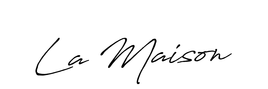 You should practise on your own different ways (Antro_Vectra_Bolder) to write your name (La Maison) in signature. don't let someone else do it for you. La Maison signature style 7 images and pictures png