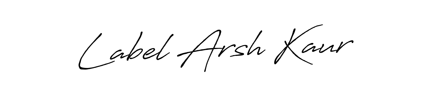 Check out images of Autograph of Label Arsh Kaur name. Actor Label Arsh Kaur Signature Style. Antro_Vectra_Bolder is a professional sign style online. Label Arsh Kaur signature style 7 images and pictures png