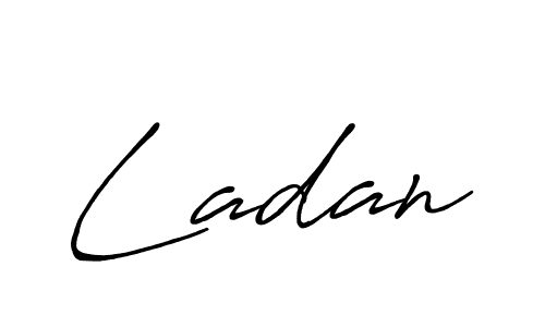 Design your own signature with our free online signature maker. With this signature software, you can create a handwritten (Antro_Vectra_Bolder) signature for name Ladan. Ladan signature style 7 images and pictures png