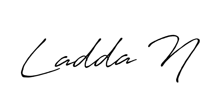 Design your own signature with our free online signature maker. With this signature software, you can create a handwritten (Antro_Vectra_Bolder) signature for name Ladda N. Ladda N signature style 7 images and pictures png