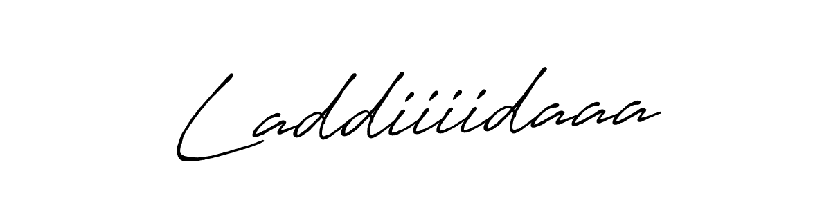 Make a beautiful signature design for name Laddiiiidaaa. With this signature (Antro_Vectra_Bolder) style, you can create a handwritten signature for free. Laddiiiidaaa signature style 7 images and pictures png
