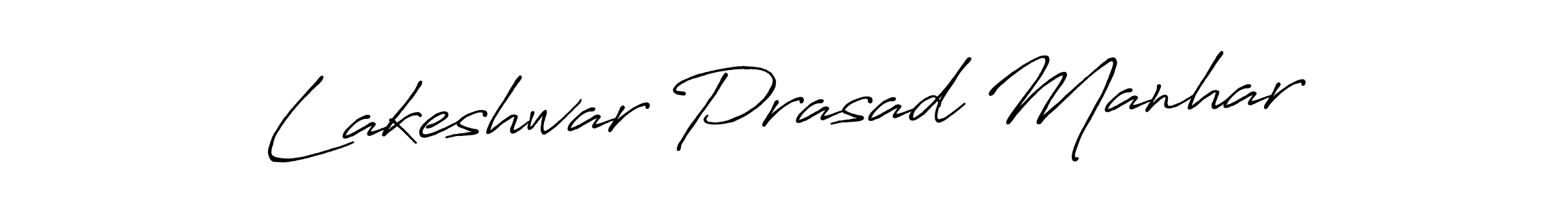 You should practise on your own different ways (Antro_Vectra_Bolder) to write your name (Lakeshwar Prasad Manhar) in signature. don't let someone else do it for you. Lakeshwar Prasad Manhar signature style 7 images and pictures png