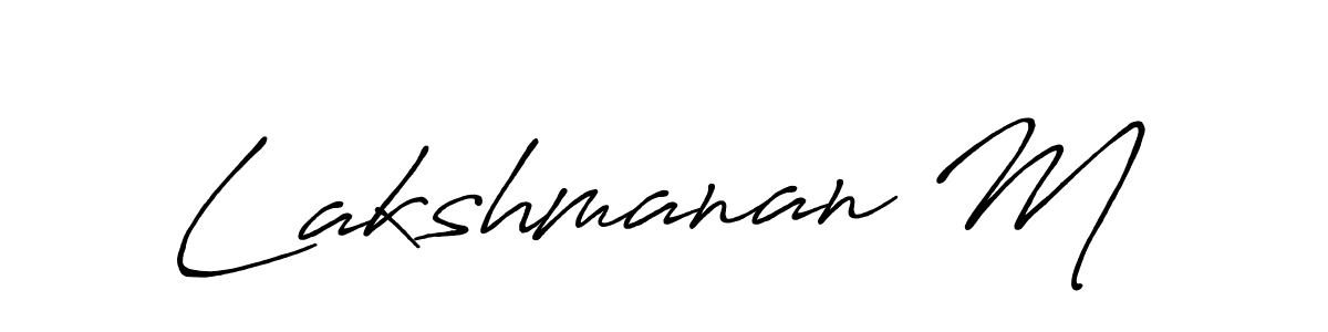 How to make Lakshmanan M name signature. Use Antro_Vectra_Bolder style for creating short signs online. This is the latest handwritten sign. Lakshmanan M signature style 7 images and pictures png