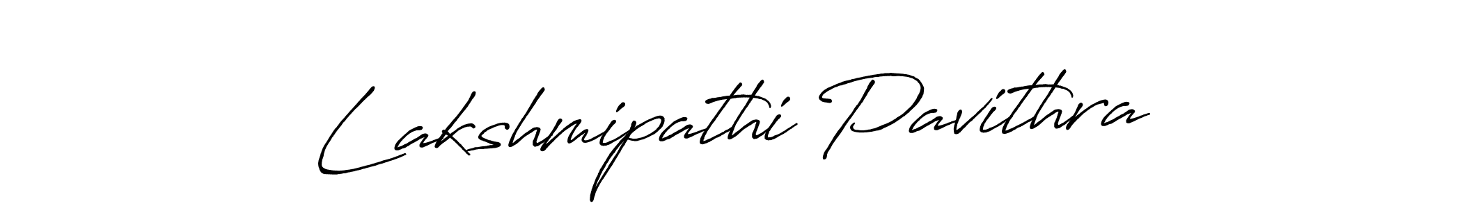 Use a signature maker to create a handwritten signature online. With this signature software, you can design (Antro_Vectra_Bolder) your own signature for name Lakshmipathi Pavithra. Lakshmipathi Pavithra signature style 7 images and pictures png