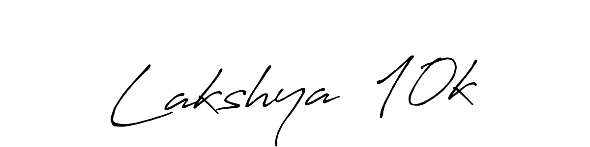 How to make Lakshya  10k name signature. Use Antro_Vectra_Bolder style for creating short signs online. This is the latest handwritten sign. Lakshya  10k signature style 7 images and pictures png