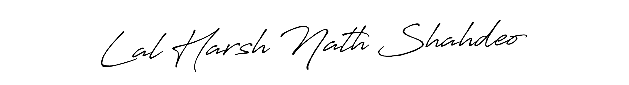 Antro_Vectra_Bolder is a professional signature style that is perfect for those who want to add a touch of class to their signature. It is also a great choice for those who want to make their signature more unique. Get Lal Harsh Nath Shahdeo name to fancy signature for free. Lal Harsh Nath Shahdeo signature style 7 images and pictures png