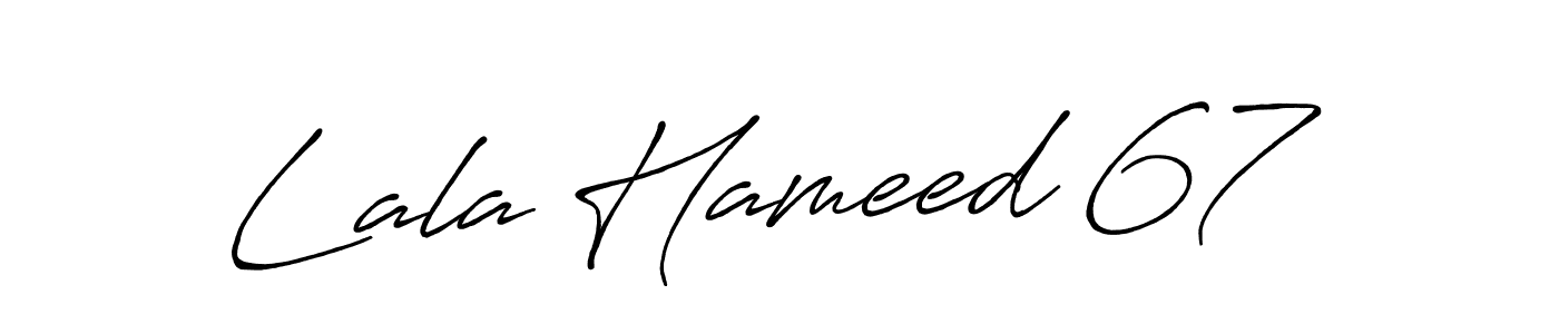 It looks lik you need a new signature style for name Lala Hameed 67. Design unique handwritten (Antro_Vectra_Bolder) signature with our free signature maker in just a few clicks. Lala Hameed 67 signature style 7 images and pictures png