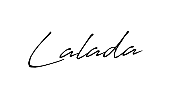 Use a signature maker to create a handwritten signature online. With this signature software, you can design (Antro_Vectra_Bolder) your own signature for name Lalada. Lalada signature style 7 images and pictures png