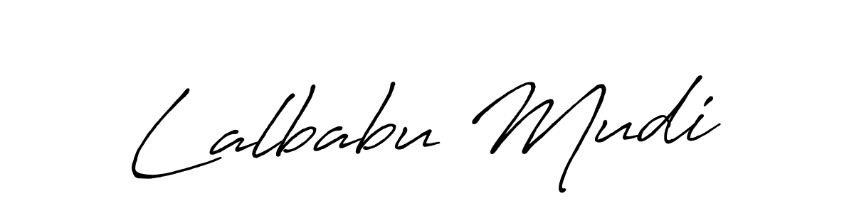 Use a signature maker to create a handwritten signature online. With this signature software, you can design (Antro_Vectra_Bolder) your own signature for name Lalbabu Mudi. Lalbabu Mudi signature style 7 images and pictures png