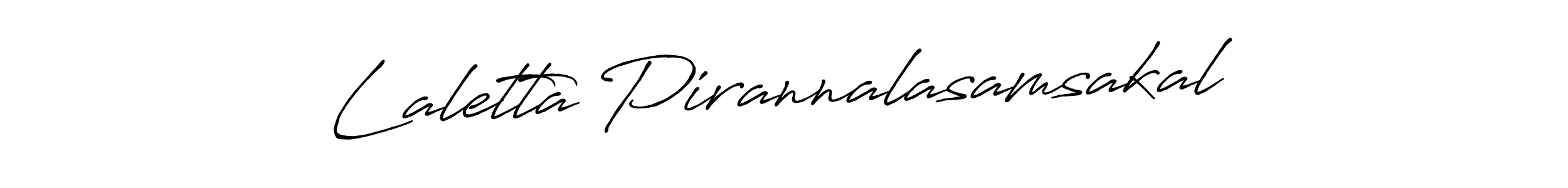Design your own signature with our free online signature maker. With this signature software, you can create a handwritten (Antro_Vectra_Bolder) signature for name Laletta Pirannalasamsakal. Laletta Pirannalasamsakal signature style 7 images and pictures png