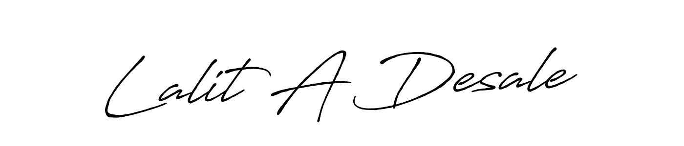 Create a beautiful signature design for name Lalit A Desale. With this signature (Antro_Vectra_Bolder) fonts, you can make a handwritten signature for free. Lalit A Desale signature style 7 images and pictures png