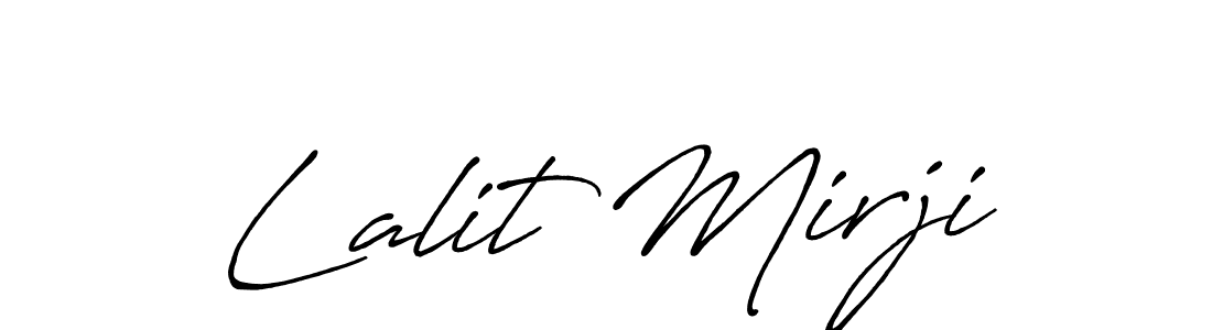 if you are searching for the best signature style for your name Lalit Mirji. so please give up your signature search. here we have designed multiple signature styles  using Antro_Vectra_Bolder. Lalit Mirji signature style 7 images and pictures png