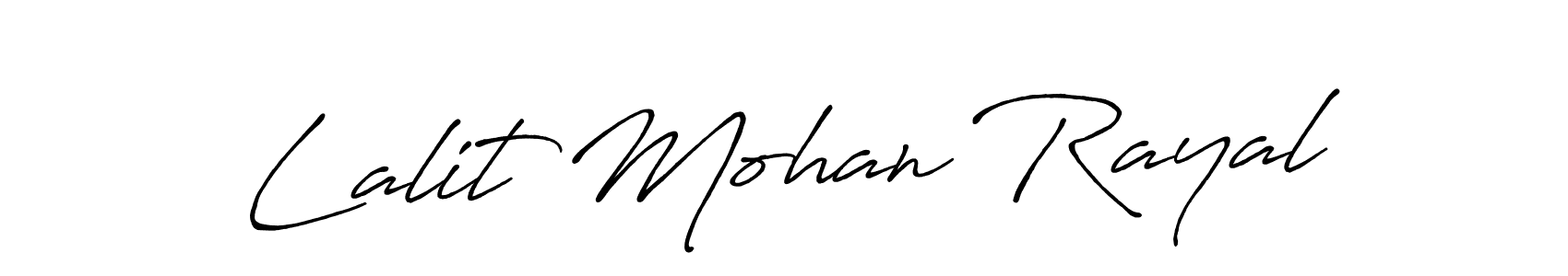 How to make Lalit Mohan Rayal signature? Antro_Vectra_Bolder is a professional autograph style. Create handwritten signature for Lalit Mohan Rayal name. Lalit Mohan Rayal signature style 7 images and pictures png