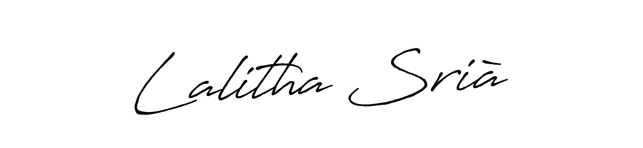 Lalitha Srià stylish signature style. Best Handwritten Sign (Antro_Vectra_Bolder) for my name. Handwritten Signature Collection Ideas for my name Lalitha Srià. Lalitha Srià signature style 7 images and pictures png