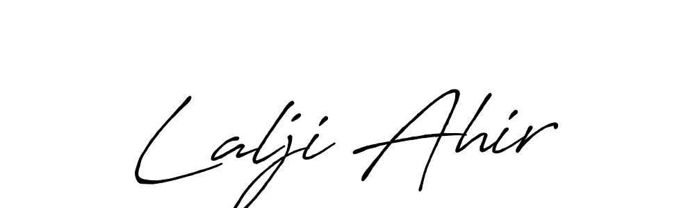 Also we have Lalji Ahir name is the best signature style. Create professional handwritten signature collection using Antro_Vectra_Bolder autograph style. Lalji Ahir signature style 7 images and pictures png