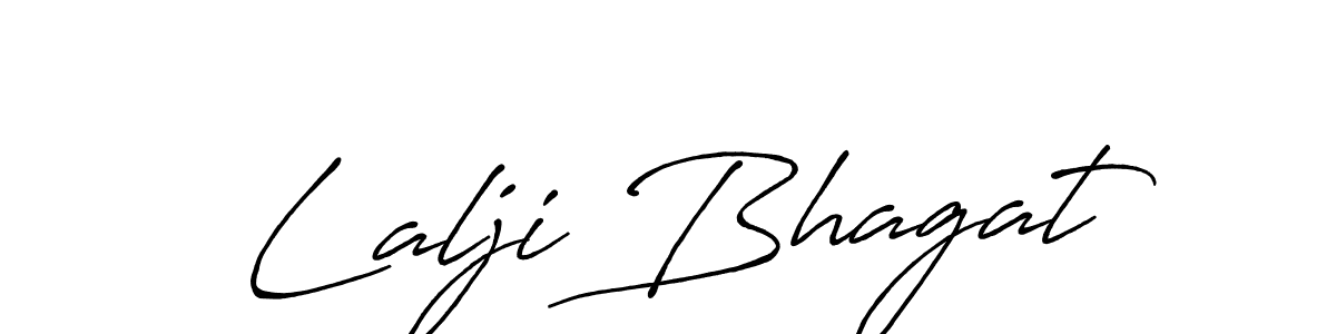 Also we have Lalji Bhagat name is the best signature style. Create professional handwritten signature collection using Antro_Vectra_Bolder autograph style. Lalji Bhagat signature style 7 images and pictures png