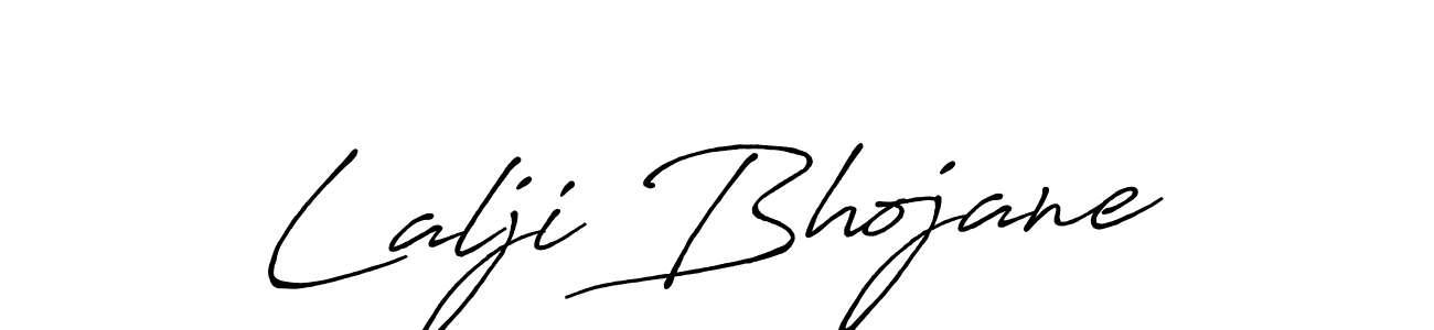 You should practise on your own different ways (Antro_Vectra_Bolder) to write your name (Lalji Bhojane) in signature. don't let someone else do it for you. Lalji Bhojane signature style 7 images and pictures png