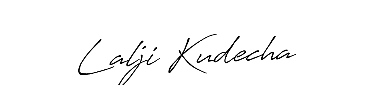 Create a beautiful signature design for name Lalji Kudecha. With this signature (Antro_Vectra_Bolder) fonts, you can make a handwritten signature for free. Lalji Kudecha signature style 7 images and pictures png