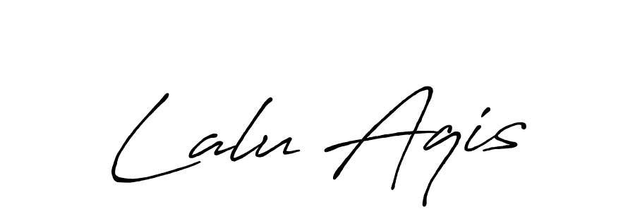 Make a short Lalu Aqis signature style. Manage your documents anywhere anytime using Antro_Vectra_Bolder. Create and add eSignatures, submit forms, share and send files easily. Lalu Aqis signature style 7 images and pictures png