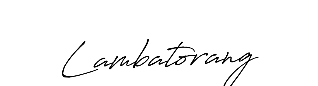 How to make Lambatorang name signature. Use Antro_Vectra_Bolder style for creating short signs online. This is the latest handwritten sign. Lambatorang signature style 7 images and pictures png