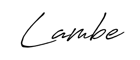 Use a signature maker to create a handwritten signature online. With this signature software, you can design (Antro_Vectra_Bolder) your own signature for name Lambe. Lambe signature style 7 images and pictures png