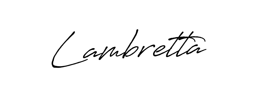 You should practise on your own different ways (Antro_Vectra_Bolder) to write your name (Lambretta) in signature. don't let someone else do it for you. Lambretta signature style 7 images and pictures png