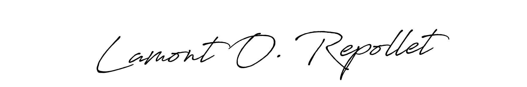 You should practise on your own different ways (Antro_Vectra_Bolder) to write your name (Lamont O. Repollet) in signature. don't let someone else do it for you. Lamont O. Repollet signature style 7 images and pictures png