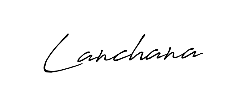 You should practise on your own different ways (Antro_Vectra_Bolder) to write your name (Lanchana) in signature. don't let someone else do it for you. Lanchana signature style 7 images and pictures png