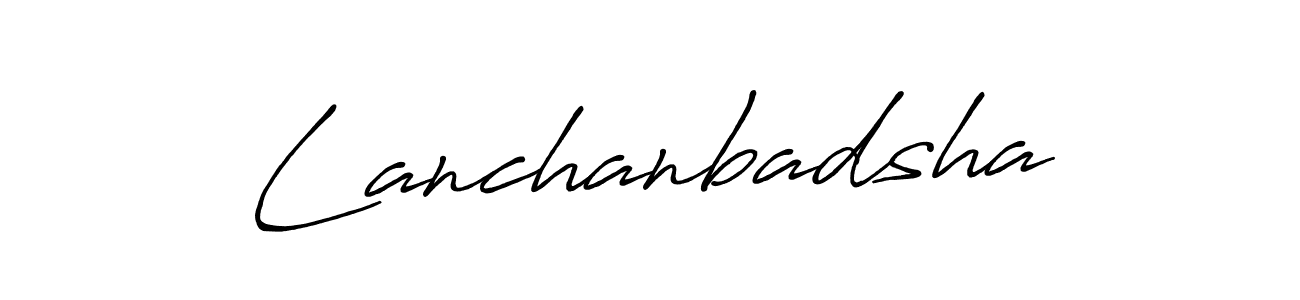 Design your own signature with our free online signature maker. With this signature software, you can create a handwritten (Antro_Vectra_Bolder) signature for name Lanchanbadsha. Lanchanbadsha signature style 7 images and pictures png