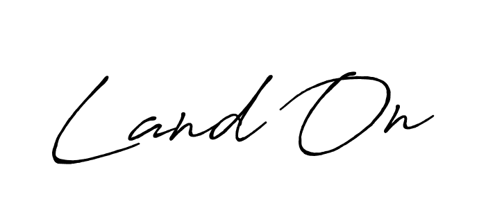 if you are searching for the best signature style for your name Land On. so please give up your signature search. here we have designed multiple signature styles  using Antro_Vectra_Bolder. Land On signature style 7 images and pictures png