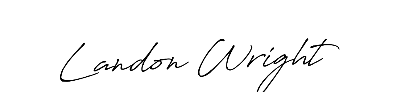 You should practise on your own different ways (Antro_Vectra_Bolder) to write your name (Landon Wright) in signature. don't let someone else do it for you. Landon Wright signature style 7 images and pictures png