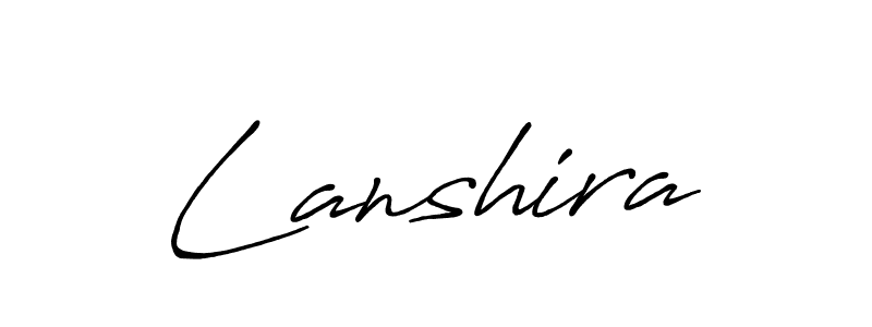 Create a beautiful signature design for name Lanshira. With this signature (Antro_Vectra_Bolder) fonts, you can make a handwritten signature for free. Lanshira signature style 7 images and pictures png