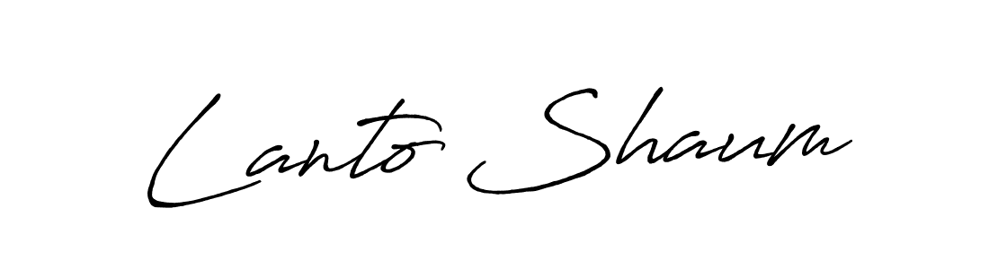 Make a beautiful signature design for name Lanto Shaum. With this signature (Antro_Vectra_Bolder) style, you can create a handwritten signature for free. Lanto Shaum signature style 7 images and pictures png