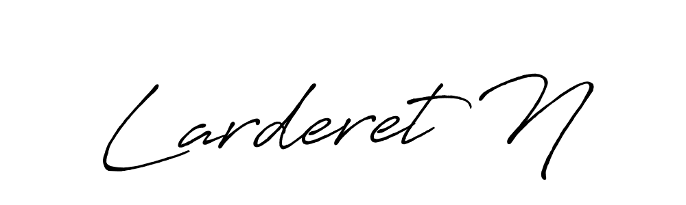 Also we have Larderet N name is the best signature style. Create professional handwritten signature collection using Antro_Vectra_Bolder autograph style. Larderet N signature style 7 images and pictures png