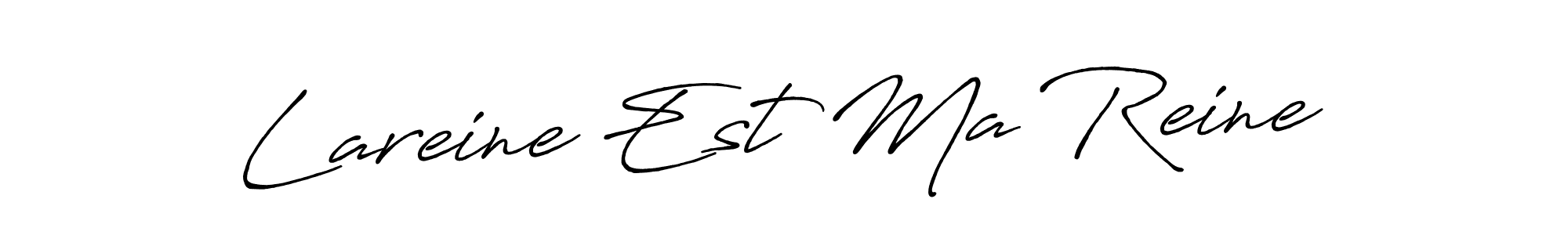 Make a short Lareine Est Ma Reine signature style. Manage your documents anywhere anytime using Antro_Vectra_Bolder. Create and add eSignatures, submit forms, share and send files easily. Lareine Est Ma Reine signature style 7 images and pictures png