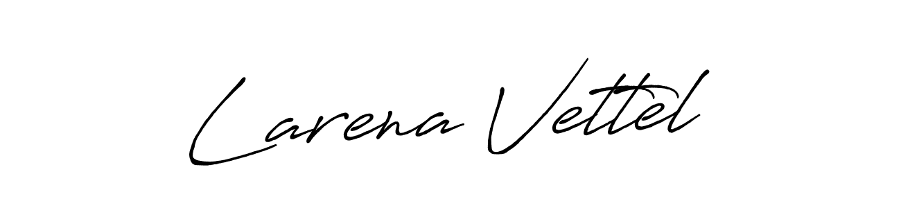 Larena Vettel stylish signature style. Best Handwritten Sign (Antro_Vectra_Bolder) for my name. Handwritten Signature Collection Ideas for my name Larena Vettel. Larena Vettel signature style 7 images and pictures png