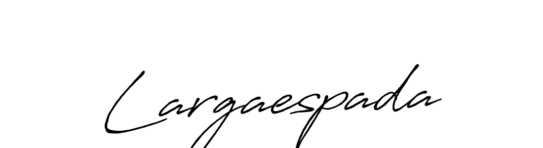 You should practise on your own different ways (Antro_Vectra_Bolder) to write your name (Largaespada) in signature. don't let someone else do it for you. Largaespada signature style 7 images and pictures png