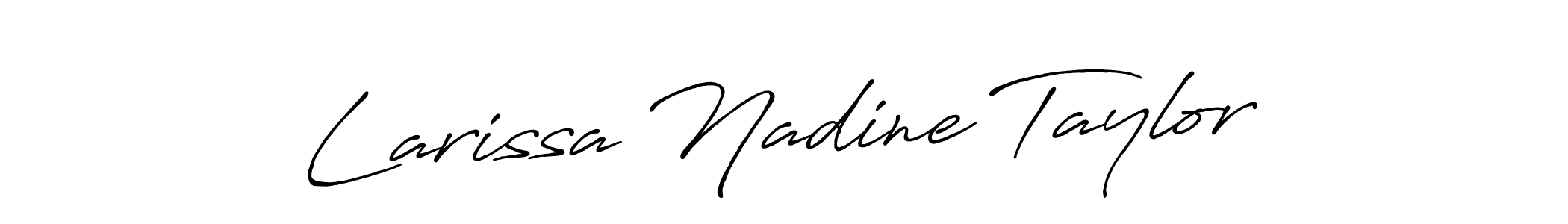 How to make Larissa Nadine Taylor signature? Antro_Vectra_Bolder is a professional autograph style. Create handwritten signature for Larissa Nadine Taylor name. Larissa Nadine Taylor signature style 7 images and pictures png