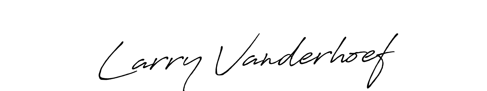 Make a short Larry Vanderhoef signature style. Manage your documents anywhere anytime using Antro_Vectra_Bolder. Create and add eSignatures, submit forms, share and send files easily. Larry Vanderhoef signature style 7 images and pictures png