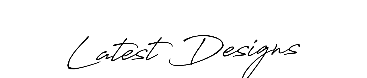 Use a signature maker to create a handwritten signature online. With this signature software, you can design (Antro_Vectra_Bolder) your own signature for name Latest Designs. Latest Designs signature style 7 images and pictures png
