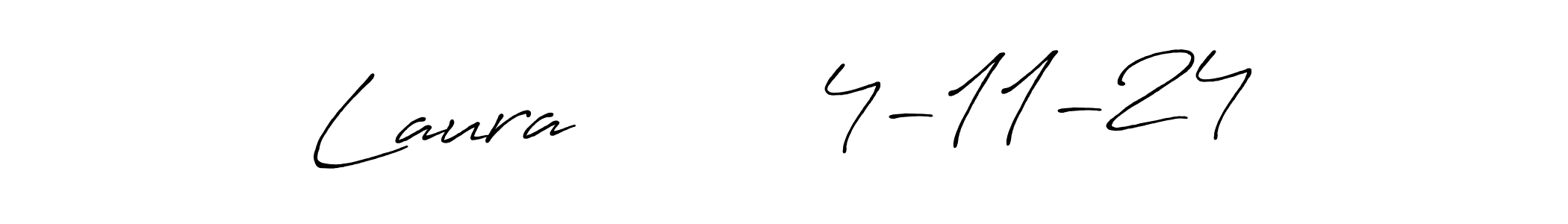 Use a signature maker to create a handwritten signature online. With this signature software, you can design (Antro_Vectra_Bolder) your own signature for name Laura         4-11-24. Laura         4-11-24 signature style 7 images and pictures png