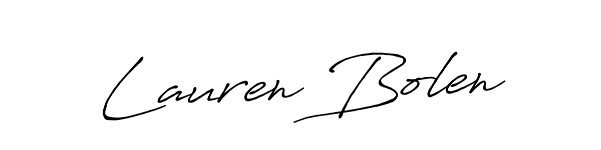 You should practise on your own different ways (Antro_Vectra_Bolder) to write your name (Lauren Bolen) in signature. don't let someone else do it for you. Lauren Bolen signature style 7 images and pictures png