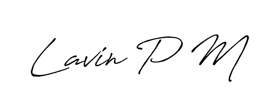 It looks lik you need a new signature style for name Lavin P M. Design unique handwritten (Antro_Vectra_Bolder) signature with our free signature maker in just a few clicks. Lavin P M signature style 7 images and pictures png