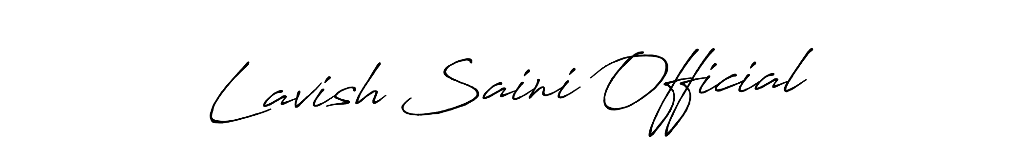 You should practise on your own different ways (Antro_Vectra_Bolder) to write your name (Lavish Saini Official) in signature. don't let someone else do it for you. Lavish Saini Official signature style 7 images and pictures png