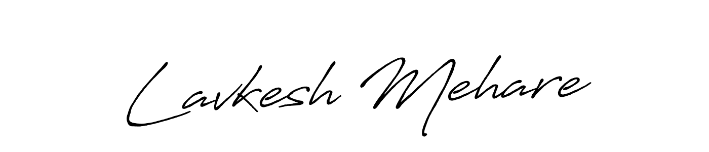 How to make Lavkesh Mehare name signature. Use Antro_Vectra_Bolder style for creating short signs online. This is the latest handwritten sign. Lavkesh Mehare signature style 7 images and pictures png