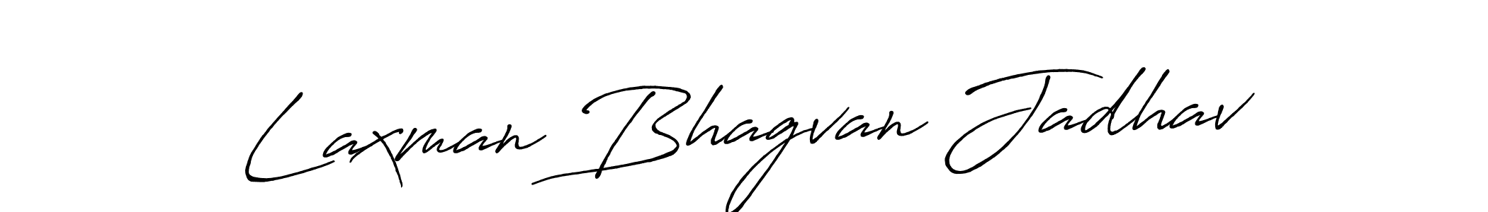 How to make Laxman Bhagvan Jadhav signature? Antro_Vectra_Bolder is a professional autograph style. Create handwritten signature for Laxman Bhagvan Jadhav name. Laxman Bhagvan Jadhav signature style 7 images and pictures png