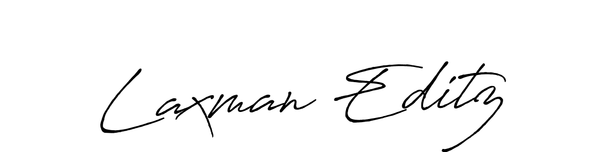 You should practise on your own different ways (Antro_Vectra_Bolder) to write your name (Laxman Editz) in signature. don't let someone else do it for you. Laxman Editz signature style 7 images and pictures png