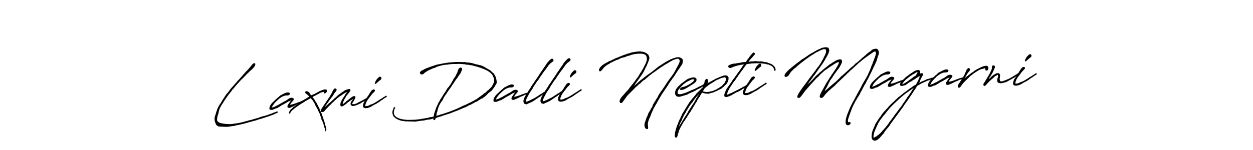 Make a beautiful signature design for name Laxmi Dalli Nepti Magarni. Use this online signature maker to create a handwritten signature for free. Laxmi Dalli Nepti Magarni signature style 7 images and pictures png