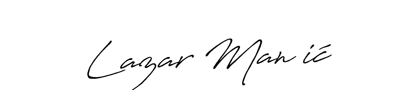 if you are searching for the best signature style for your name Lazar Mančić. so please give up your signature search. here we have designed multiple signature styles  using Antro_Vectra_Bolder. Lazar Mančić signature style 7 images and pictures png