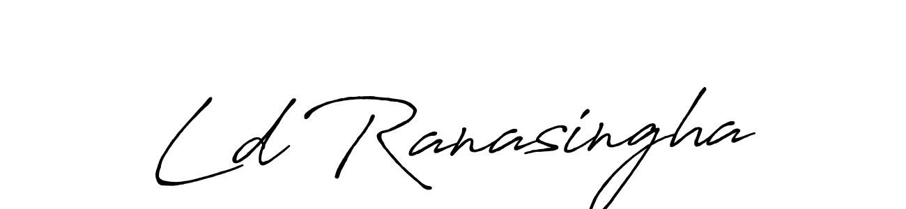Once you've used our free online signature maker to create your best signature Antro_Vectra_Bolder style, it's time to enjoy all of the benefits that Ld Ranasingha name signing documents. Ld Ranasingha signature style 7 images and pictures png